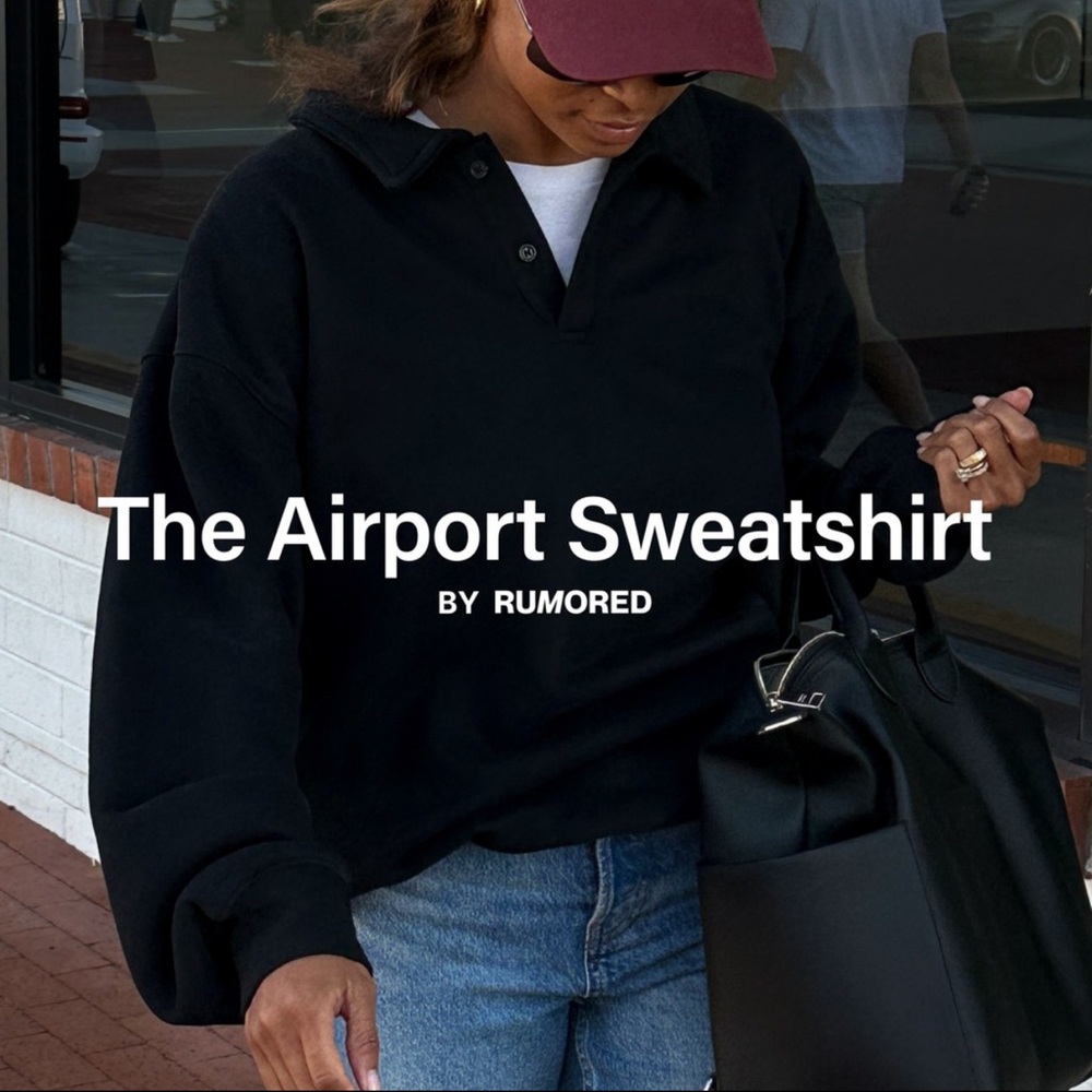 Rumored Airport Sweatshirt